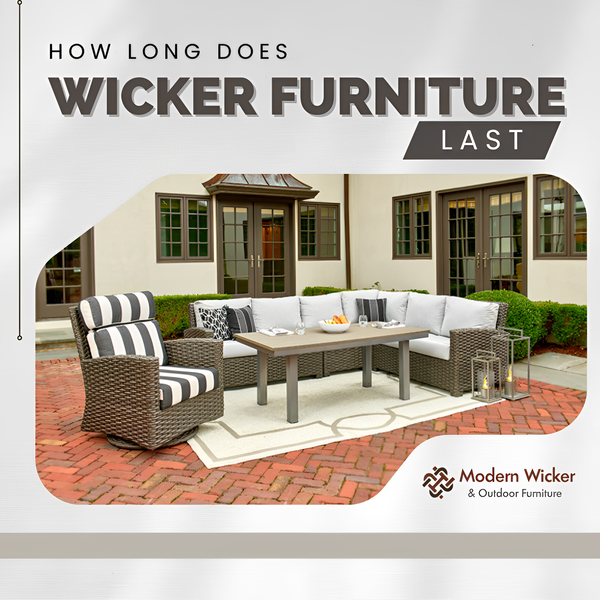 How Long Does Wicker Furniture Last?
