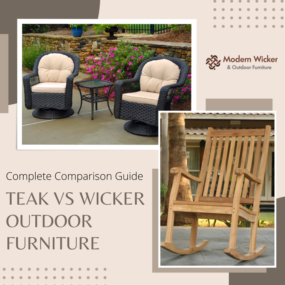 Teak vs Wicker Outdoor Furniture: Complete Comparison Guide