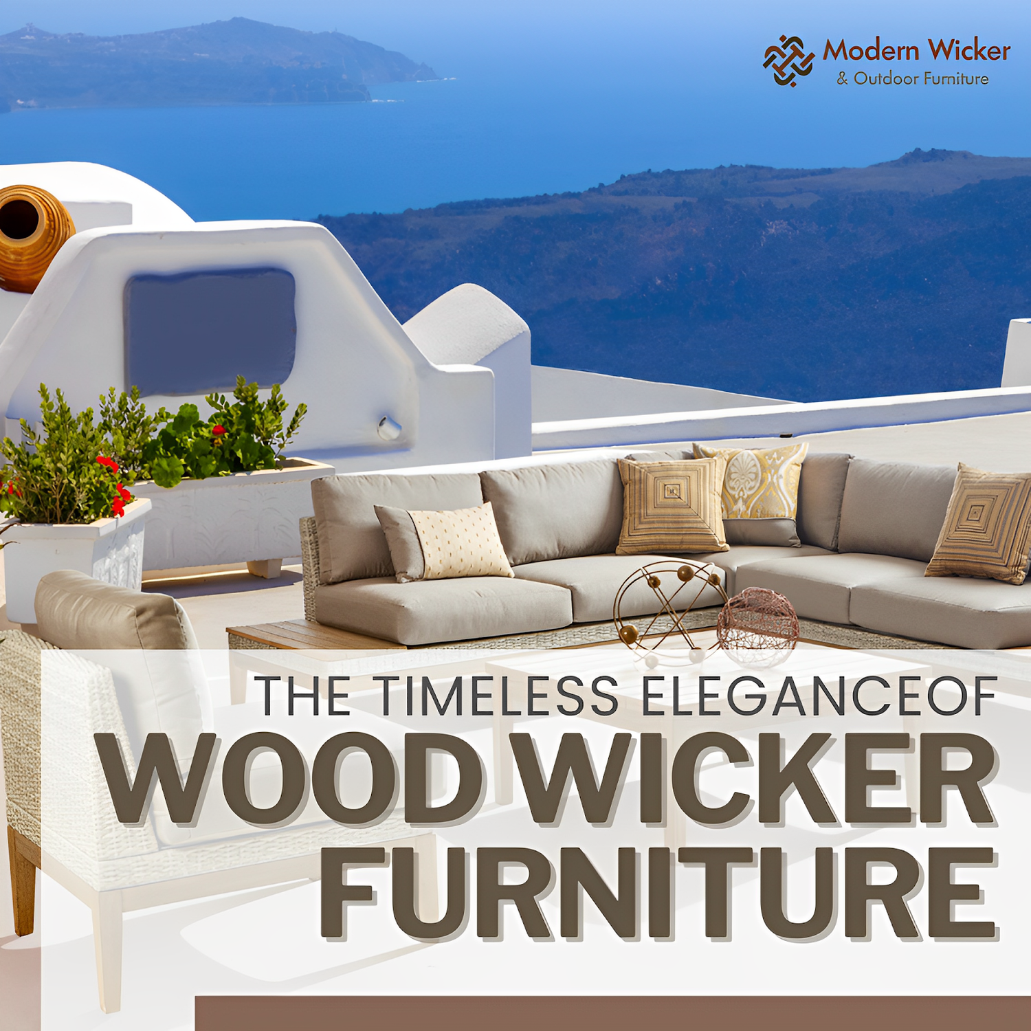 The Timeless Elegance of Wood Wicker Furniture for Your Patio Space