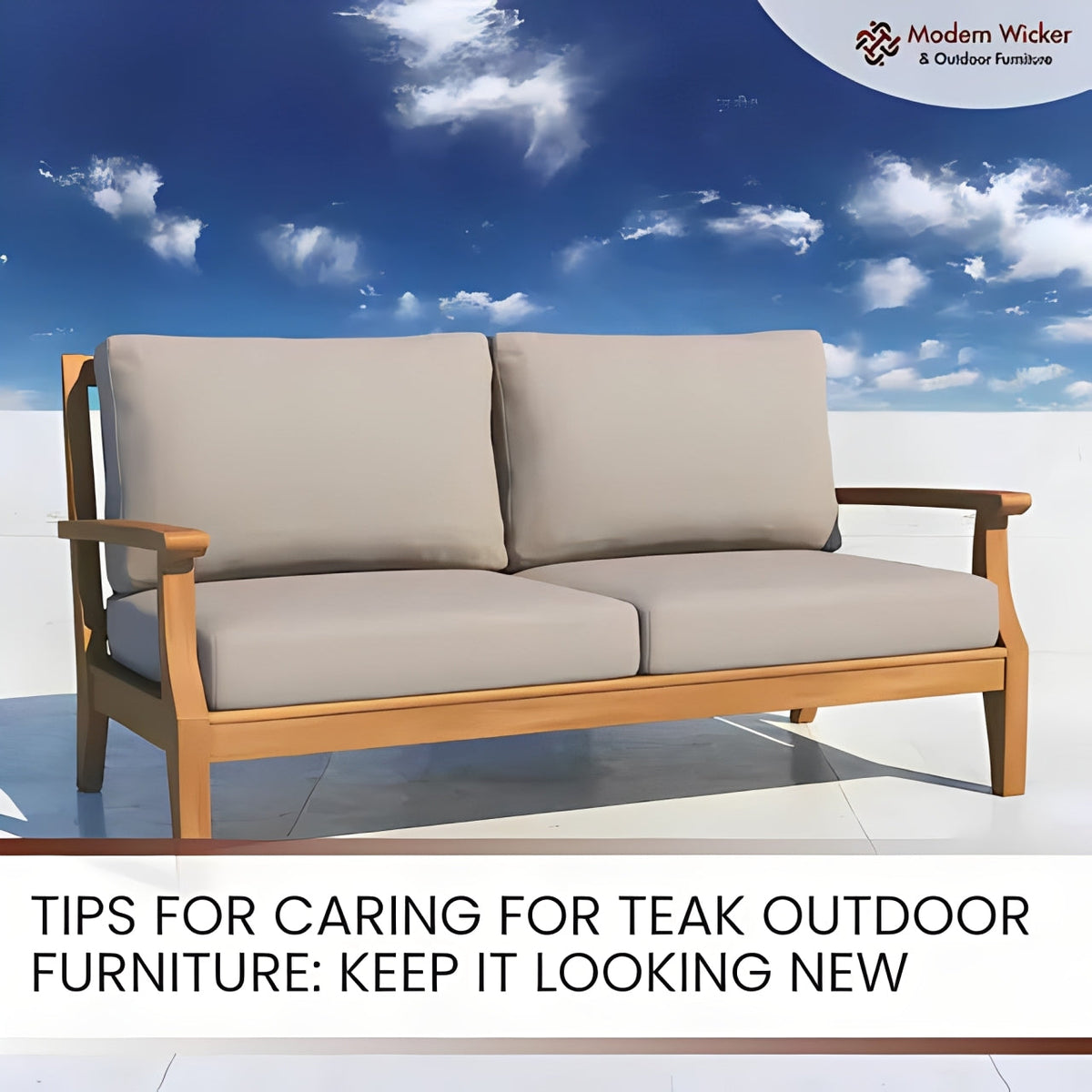 Tips for Caring for Teak Outdoor Furniture: Keep It Looking New
