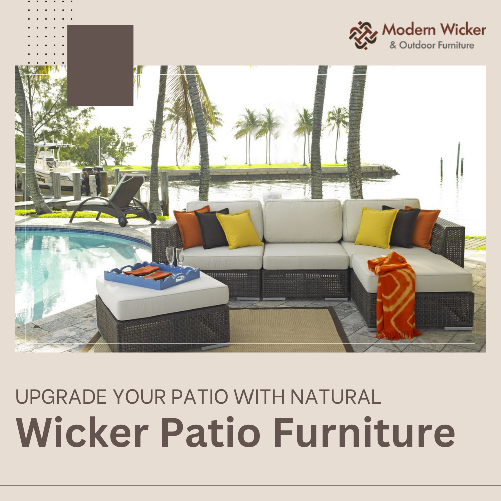 Upgrade Your Patio With Natural Wicker Patio Furniture